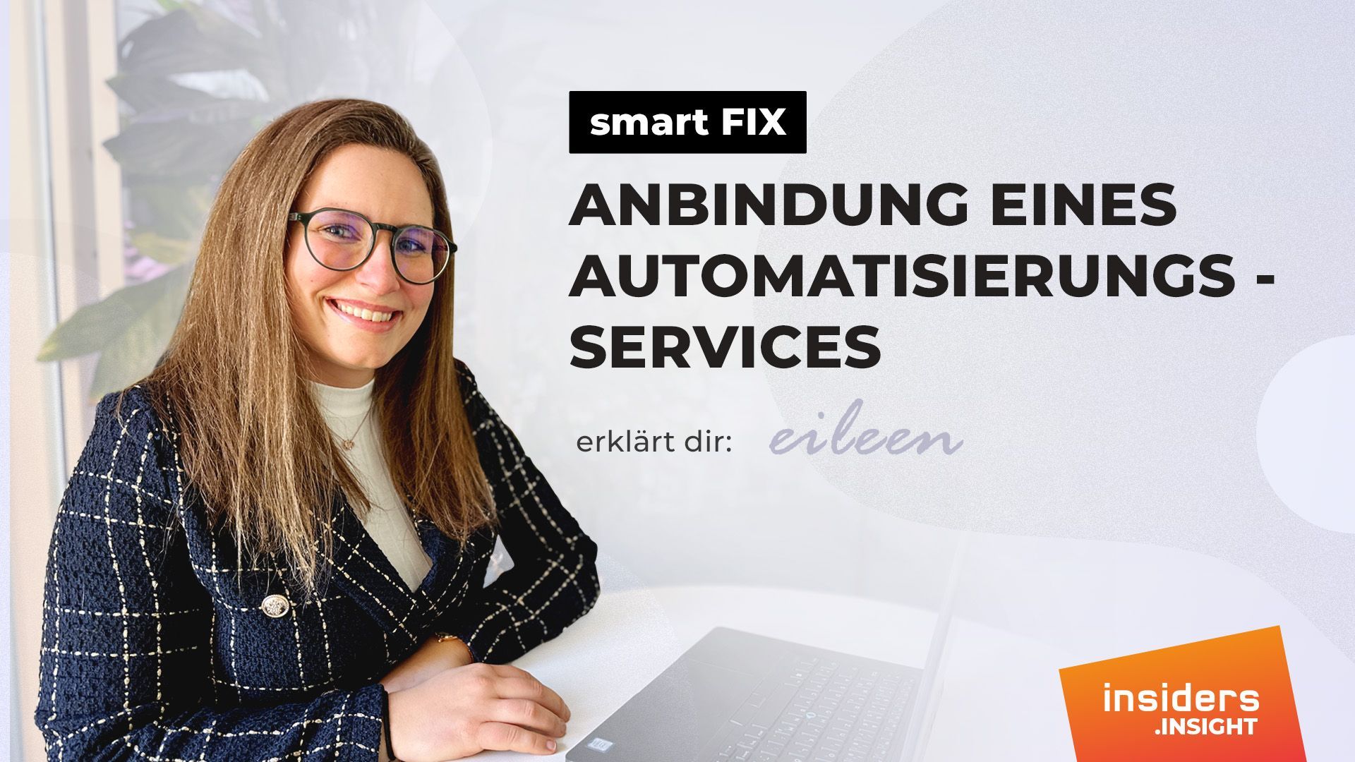 20240307_Insight_Anbindung_eines_Automatisierungsservices